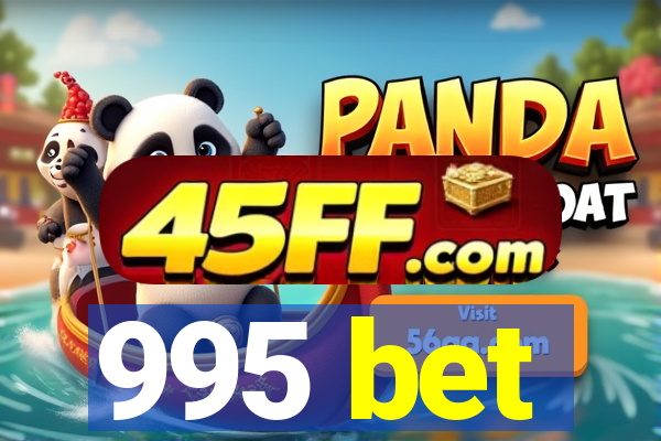 995 bet